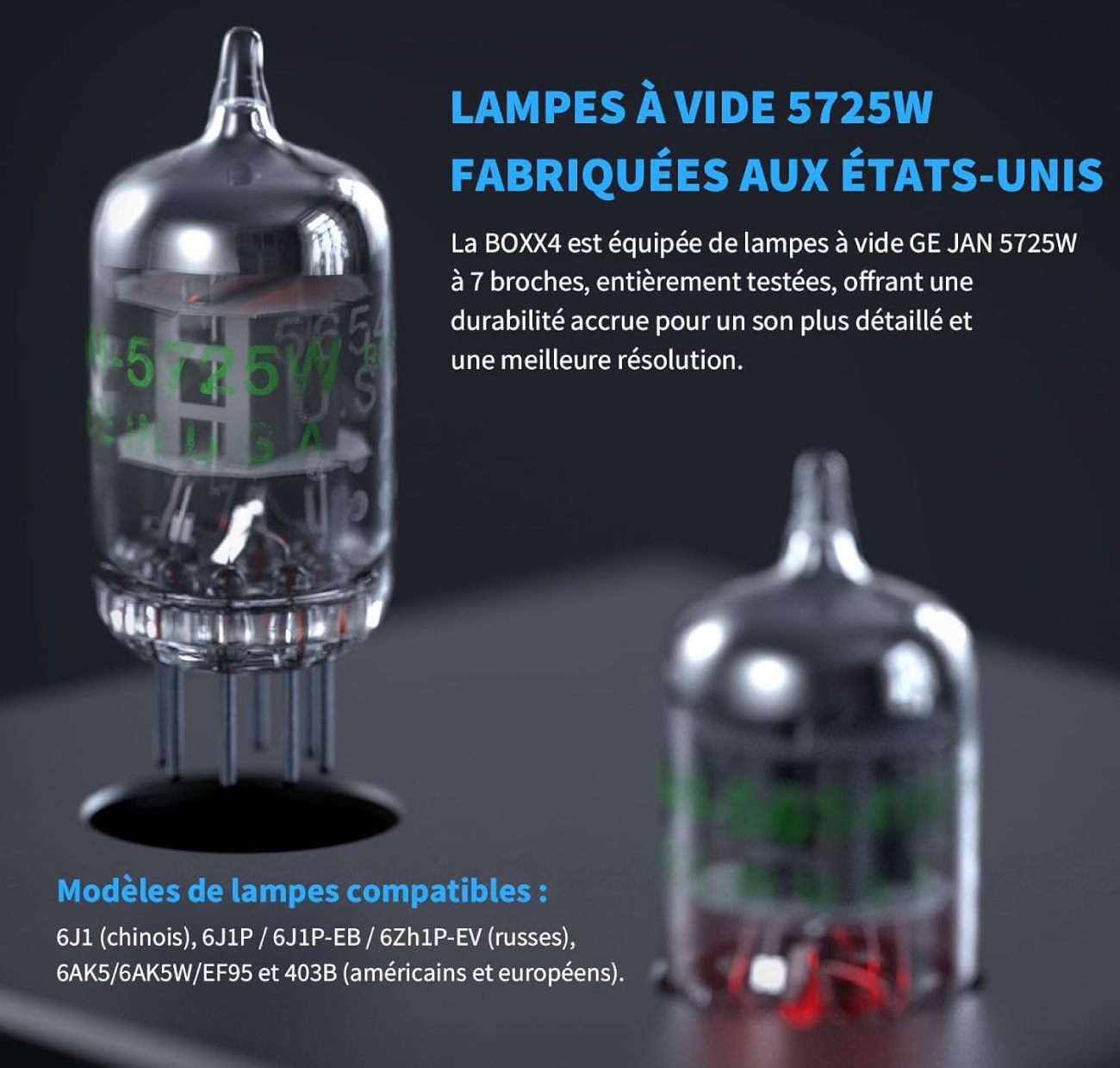 Gros plan sur les lampes à vide GE JAN 5725W à 7 broches et liste des modèles de tubes compatibles (6J1, 6AK5, EF95) pour le préampli Fosi Audio BOX X4.