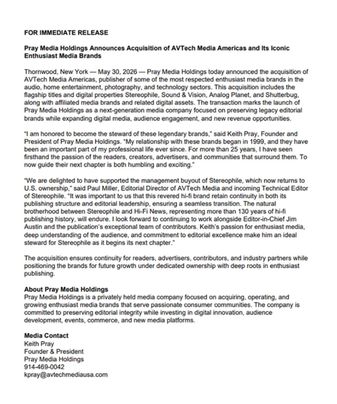 Communiqué de presse officiel For Immediate Release de Pray Media Holdings daté du 30 mai 2026 à Thornwood New York, annonçant l'acquisition d'AVTech Media Americas et des marques Stereophile, Sound & Vision, Analog Planet et Shutterbug