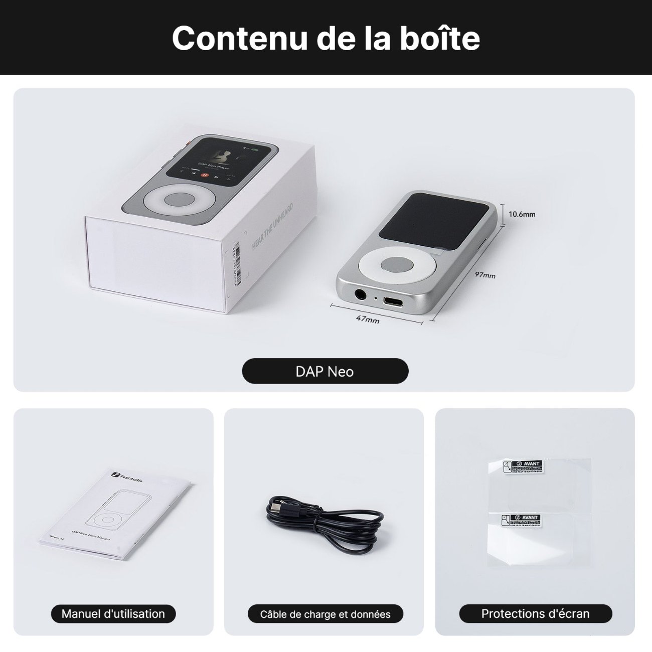 Contenu de la boîte du Fosi Audio DAP Neo traduit : baladeur de 97 x 47 x 10,6 mm, manuel d'utilisation, câble de charge et données, protections d'écran